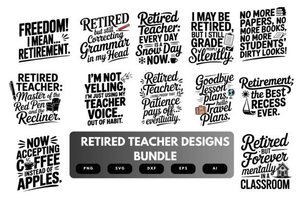 Retired Teacher SVG Bundle: Design Assets